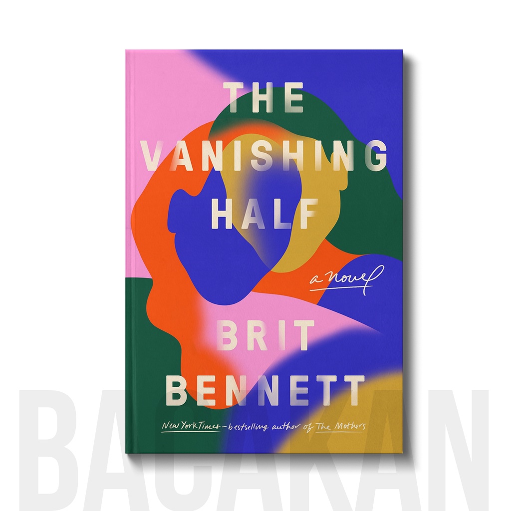 

The Vanishing Half - Brit Bennett