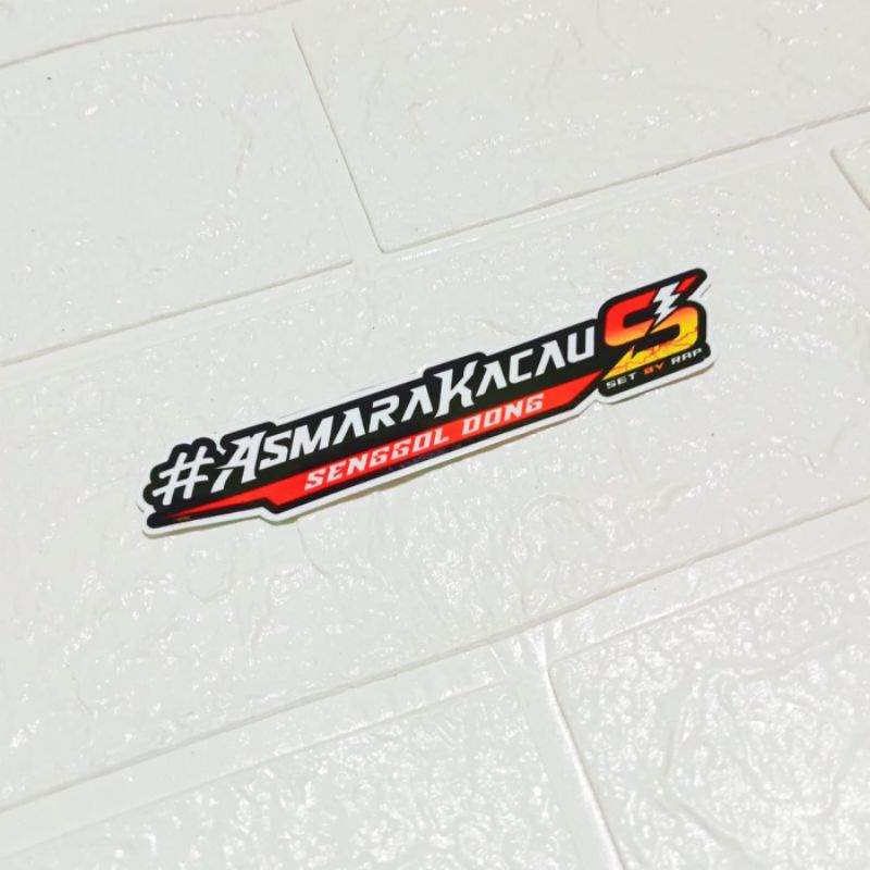 STIKER ASMARAKACAU SETBYRAP ASMARA KACAU