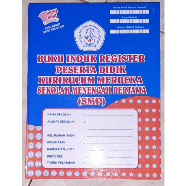 

Buku Induk Registrasi Siswa SMP edisi Kur.Merdeka