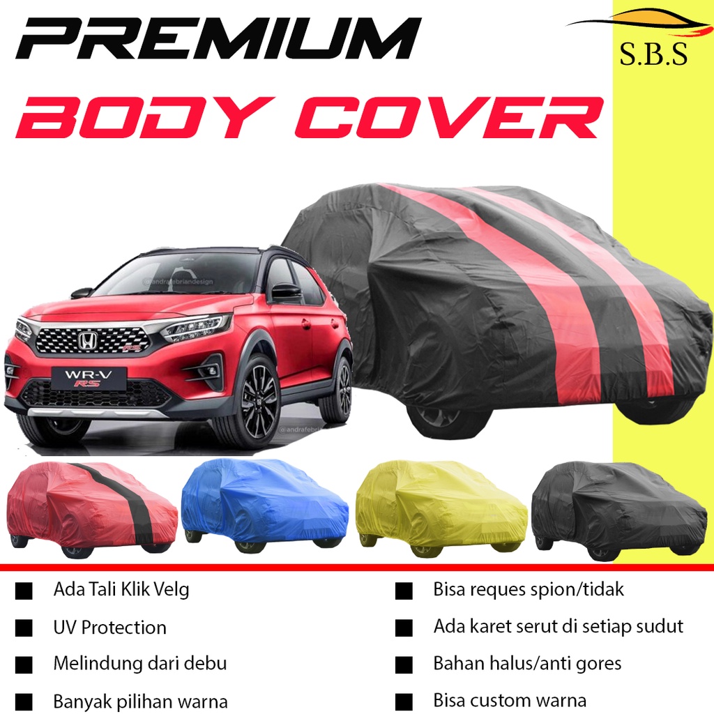 Body Cover Mobil wrv Sarung Mobil wrv/honda wrv/wr-v/wrv rs/hrv/hrv lama/new hrv/all new hrv/hrv 2022/brv/brv lama/new brv/brv 2022/mobilio/mobilio rs/sienta/freed/brio/brio rs/brio satya/mazda 2/calya/sigra/corolla/corolla dx/corolla gl/corolla great/crv