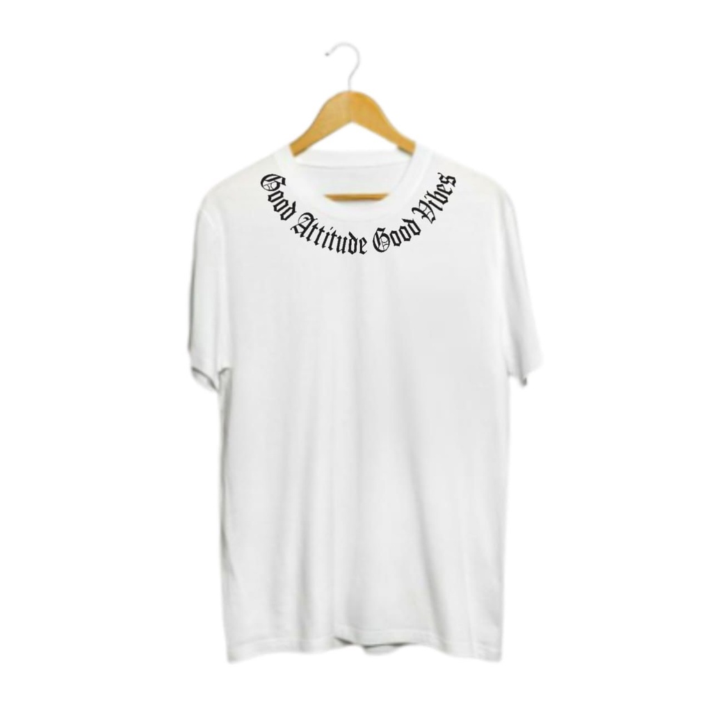 SETELAN DISTRO KAOS DAN BOXER TERBARU BAHAN TEBAL ORYGINALKAOS GOOD ATTITUD GOOD VIBES-GA PUTIH TSHIRT ONLY