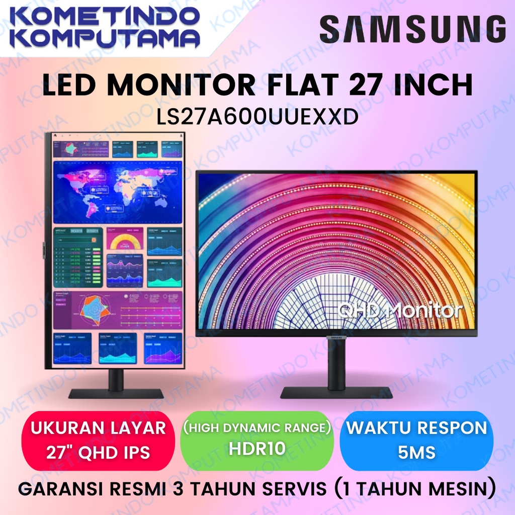 LS27A600UUEXXD LED Monitor 27&quot; SAMSUNG 27 inch S27A600 S60A IPS QHD HDR10 FLAT - VERTIKAL Garansi Resmi ORIGINAL 100%