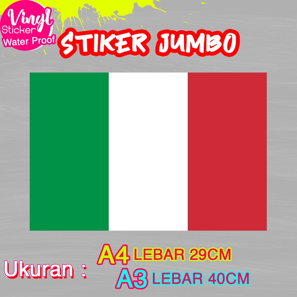 

Stiker Italia Ukuran Jumbo Sticker Besar Size A4 A3 Vinyl Satuaan Motif Bendera Negara Dunia Bahan Anti Air