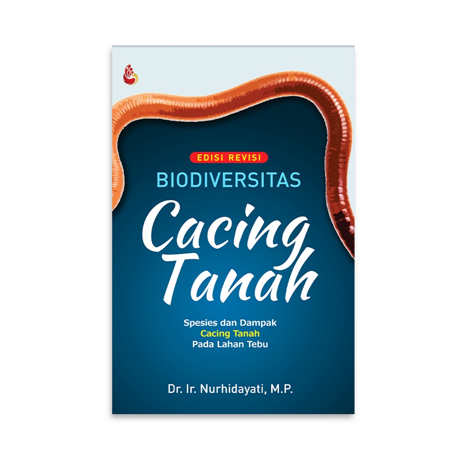 INTRANS PUBLISHING - Biodiversitas Cacing Tanah (Edisi Revisi) karya Dr. Ir. Nur Hidayati, M.P