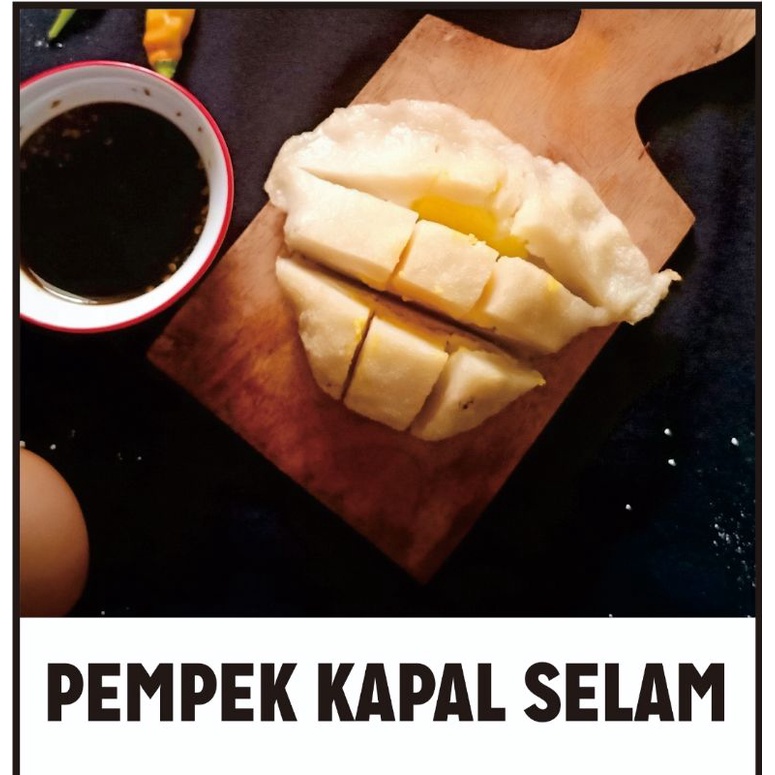 

Pempek Kapal Selam [Pempek Asli Palembang]