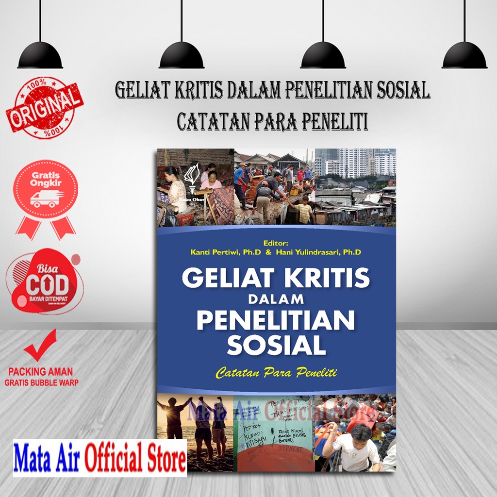 BEST SELLER ORIGINAL GELIAT KRITIS DALAM PENELITIAN SOSIAL : CATATAN PARA PENELITI - BUKU OBOR