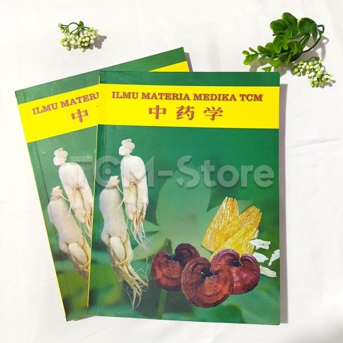 

PROMO Buku Ajar Ilmu Materia Medika/Buku teks Herbal Tiongkok