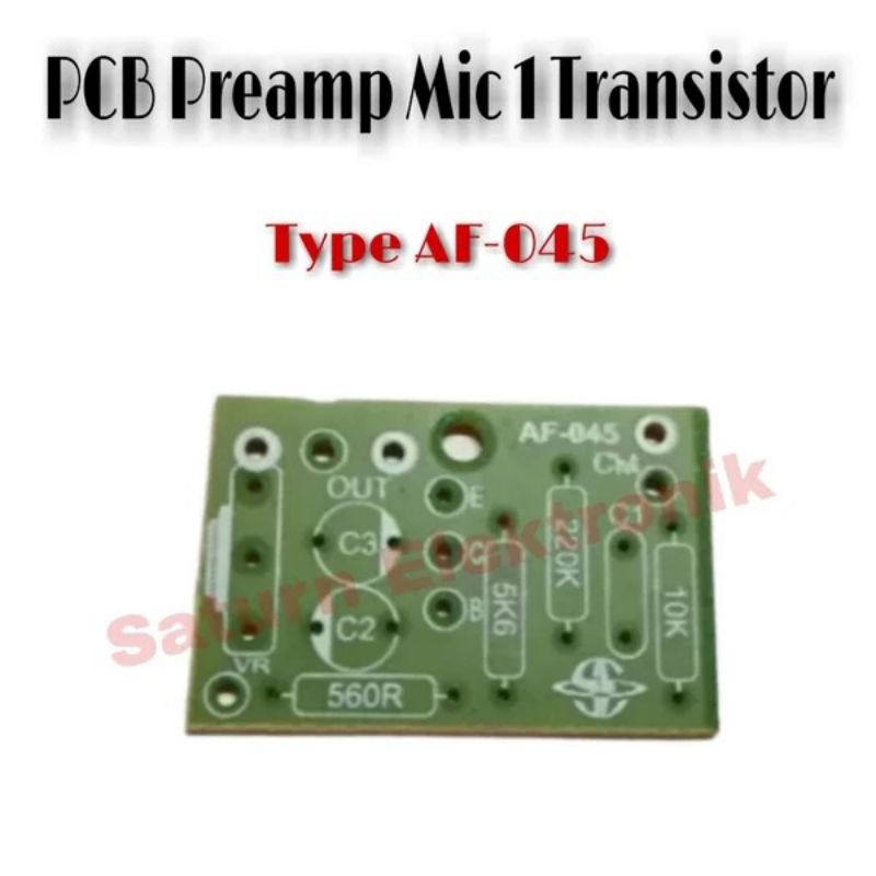 PCB Pre Amp Mic 1 Tr Preamp 1 Transistor Saturn AF - 045