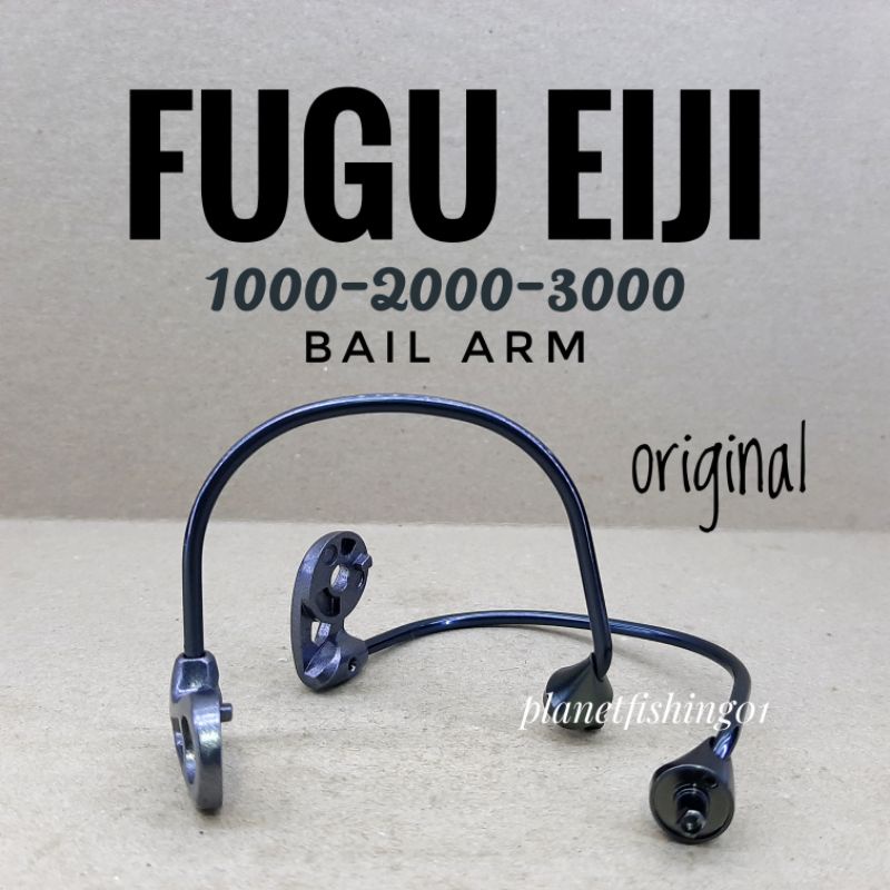 bail arm fugu eiji 1000 2000 3000 original / sparepart fugu eiji 1000 2000 3000 / fugu eiji / fugu e