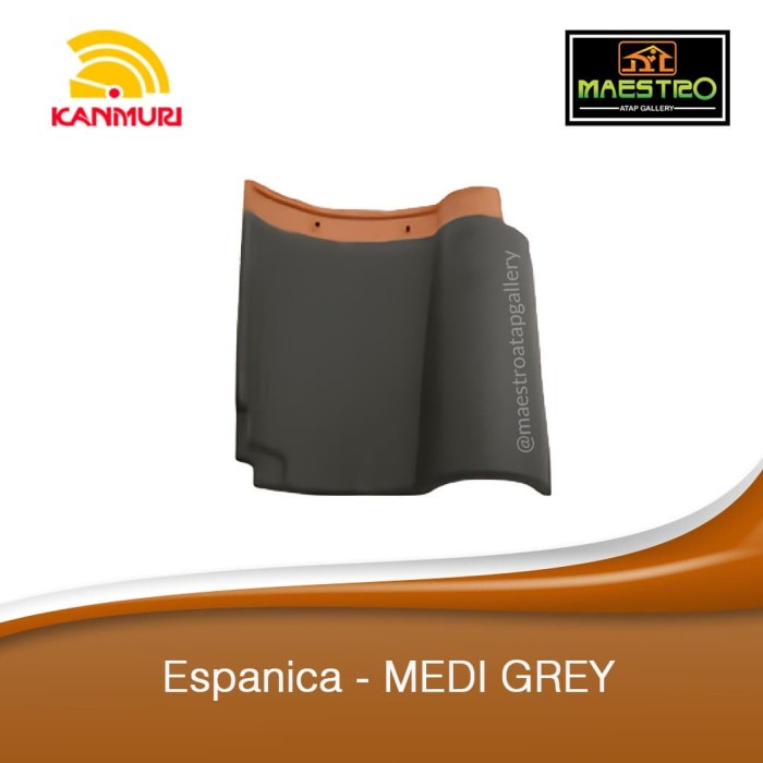 KANMURI Genteng Keramik Espanica Medi Grey