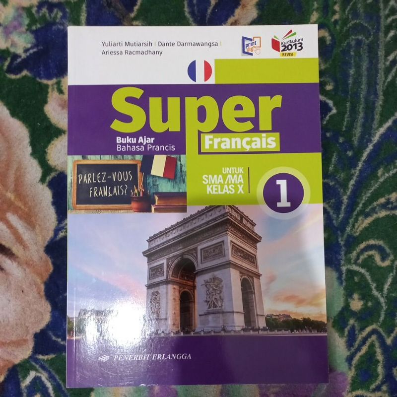 ORIGINAL BUKU SUPER FRANCAIS BUKU AJAR BAHASA PRANCIS KELAS 10 SMA/MA