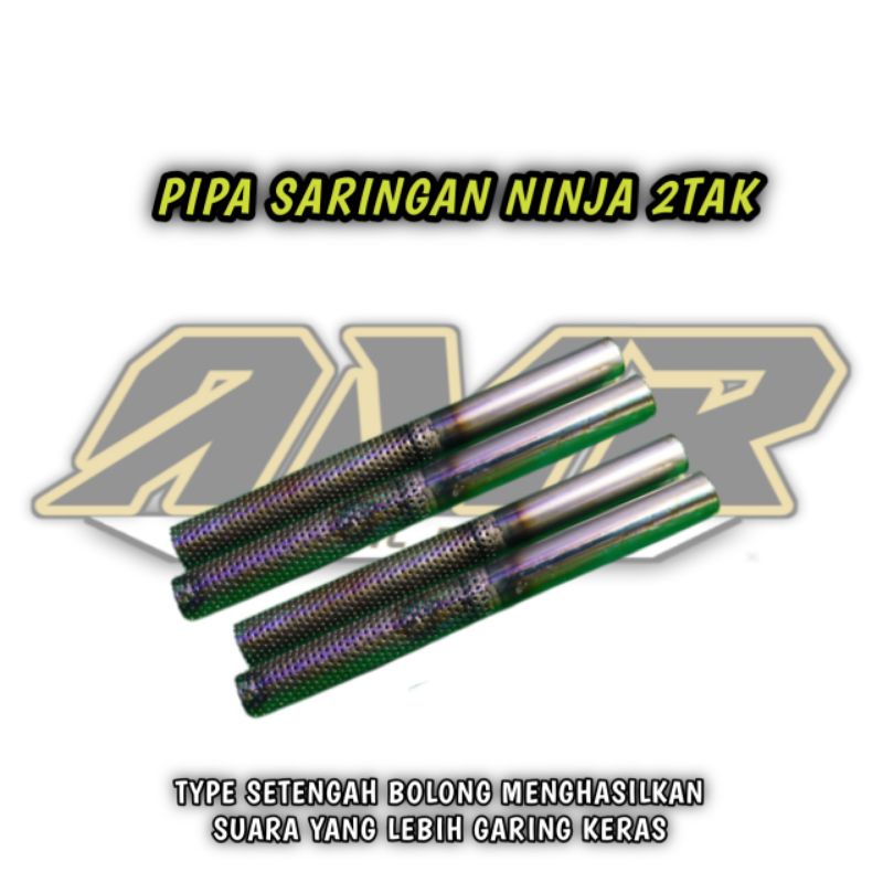 Pipa saringan sarangan knalpot ninja r rr 2tak suara garing setengah bolong