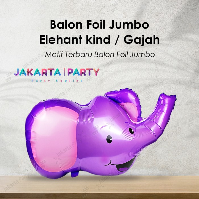 Balon Foil Gajah Jumbo / Balon Karakter Hewan Jumbo / Balon Animal