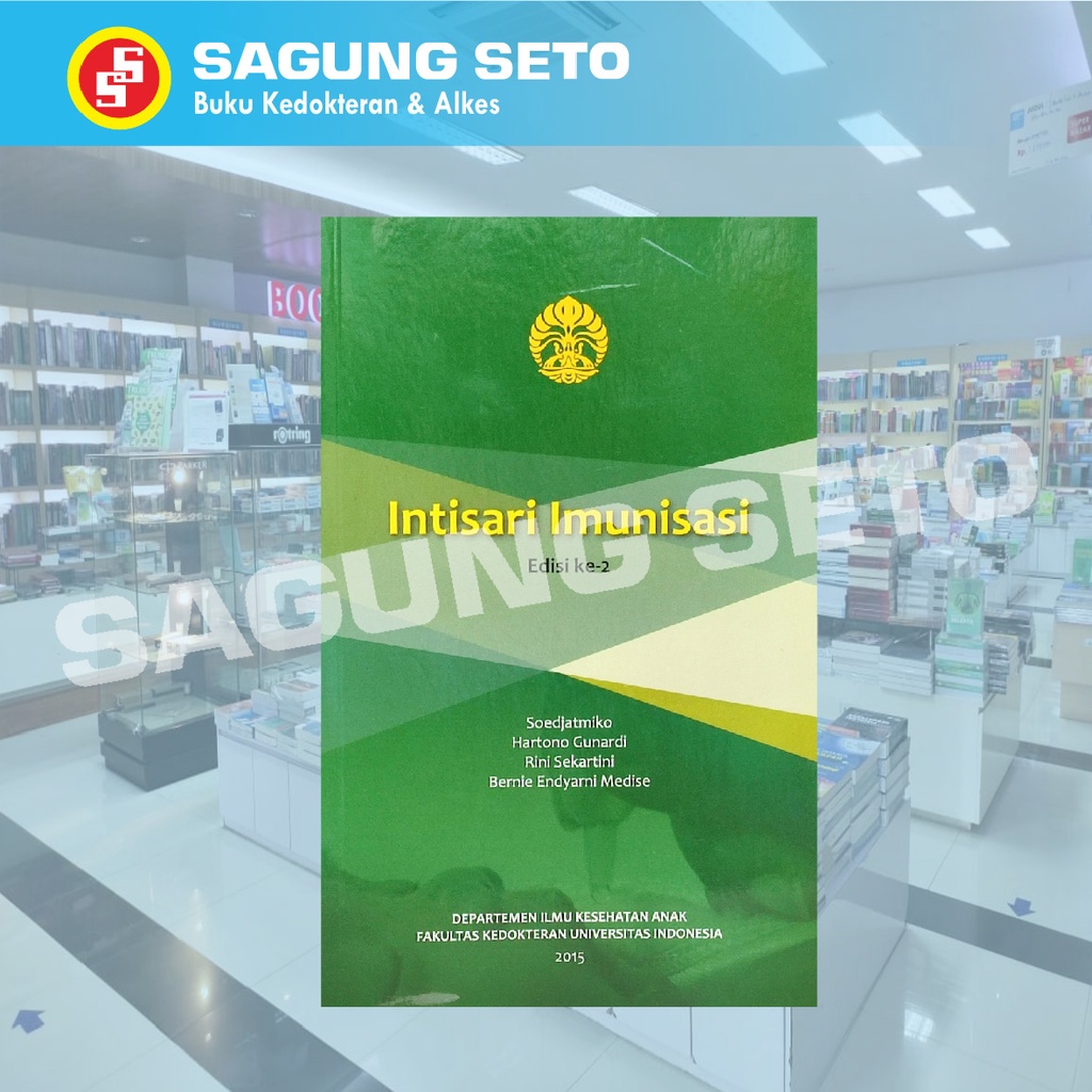INTISARI IMUNISASI ED.2 - SOEDJATMIKO