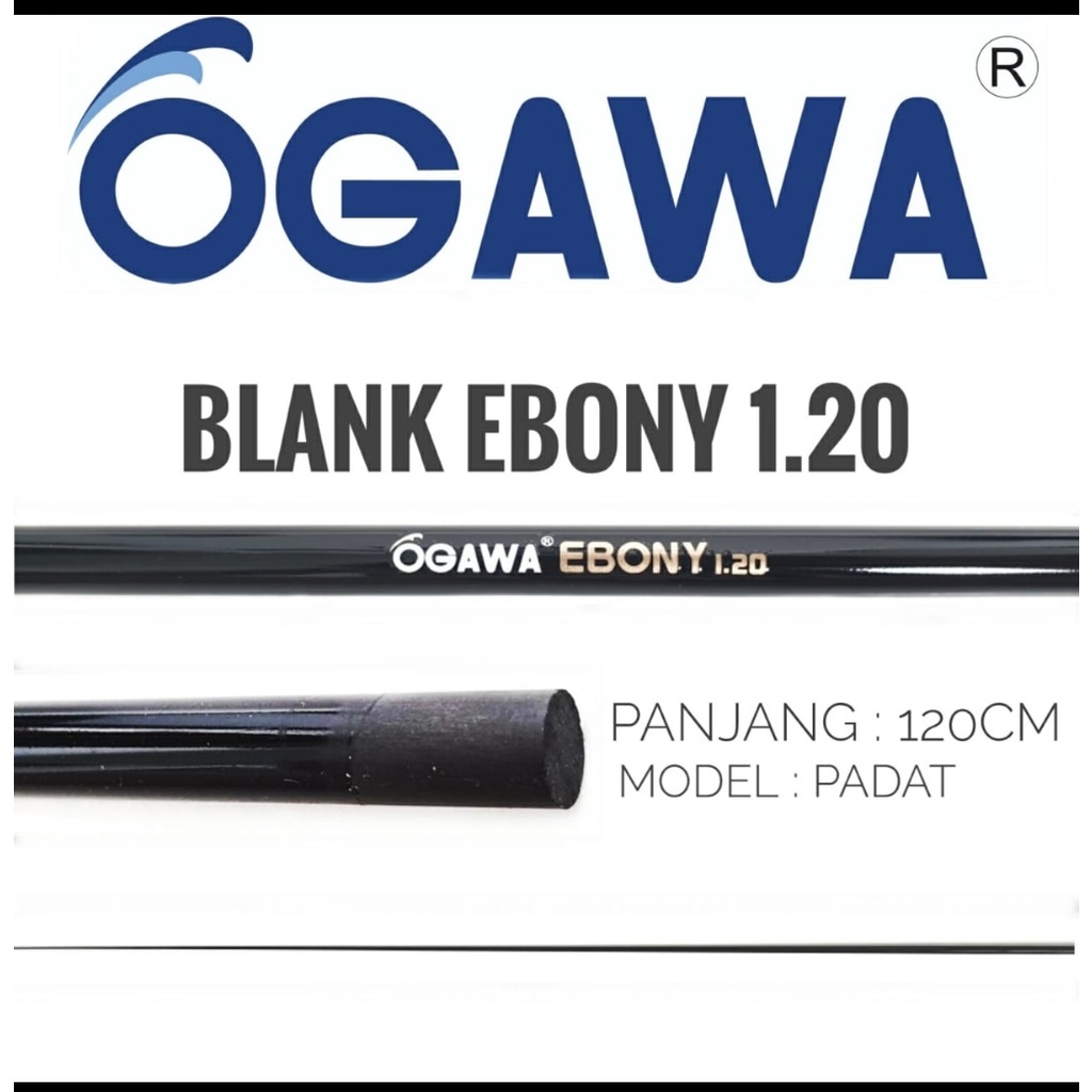 BAHAN JORAN PANCING...... CARBON SOLID OGAWA EBONY 120 CM