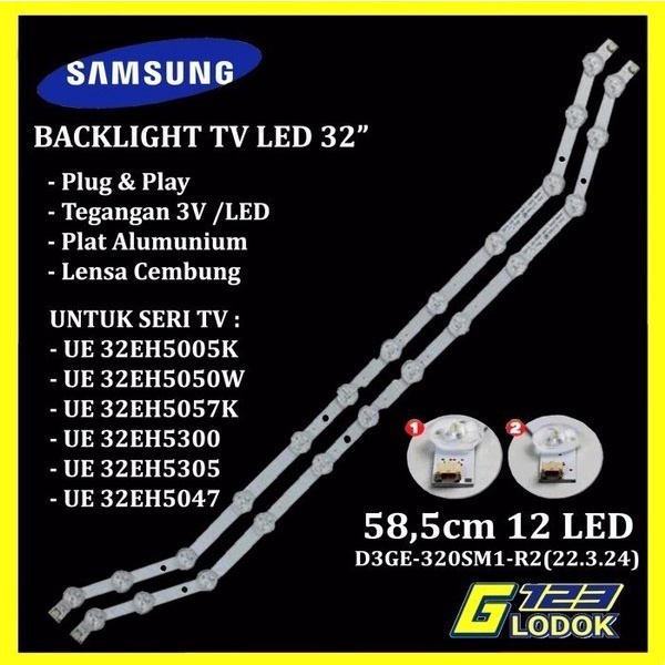 Backlight TV Samsung 32 Inch UE32EH 5005 5050 5057 5300 5305 5047 12K