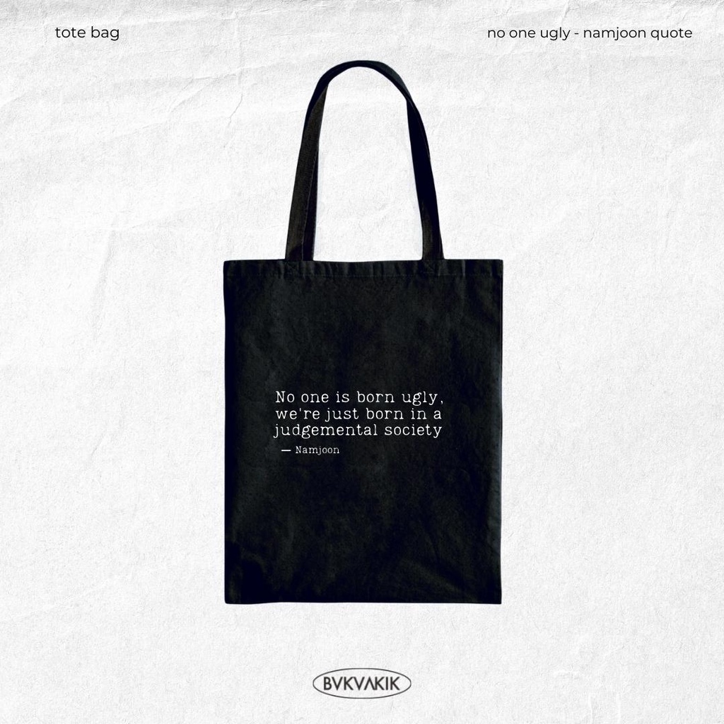 Tote Bag No One Ugly - Namjoon Quote