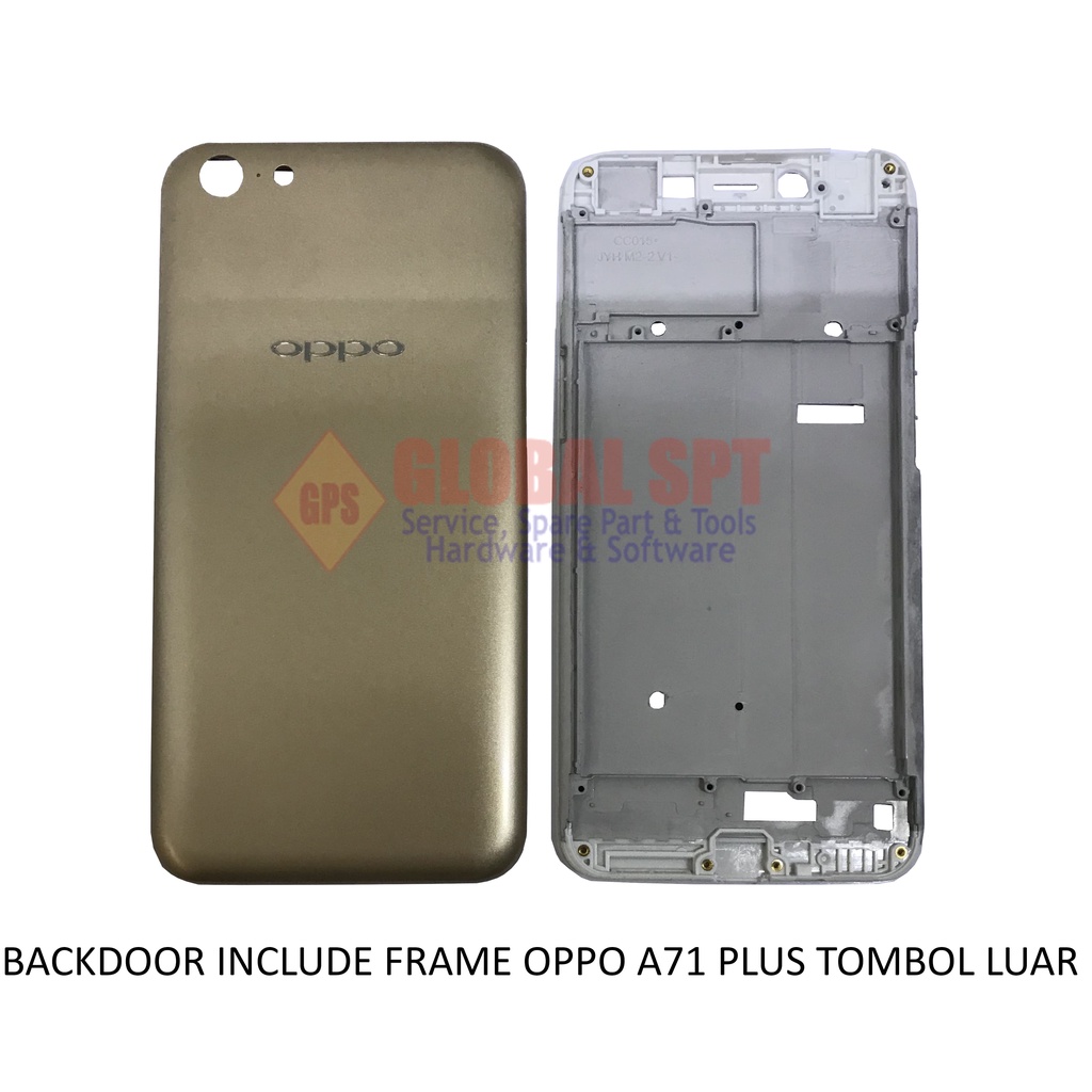 BACKDOOR OPPO A71 INCLUDE FRAME / BACK COVER / TUTUP BELAKANG