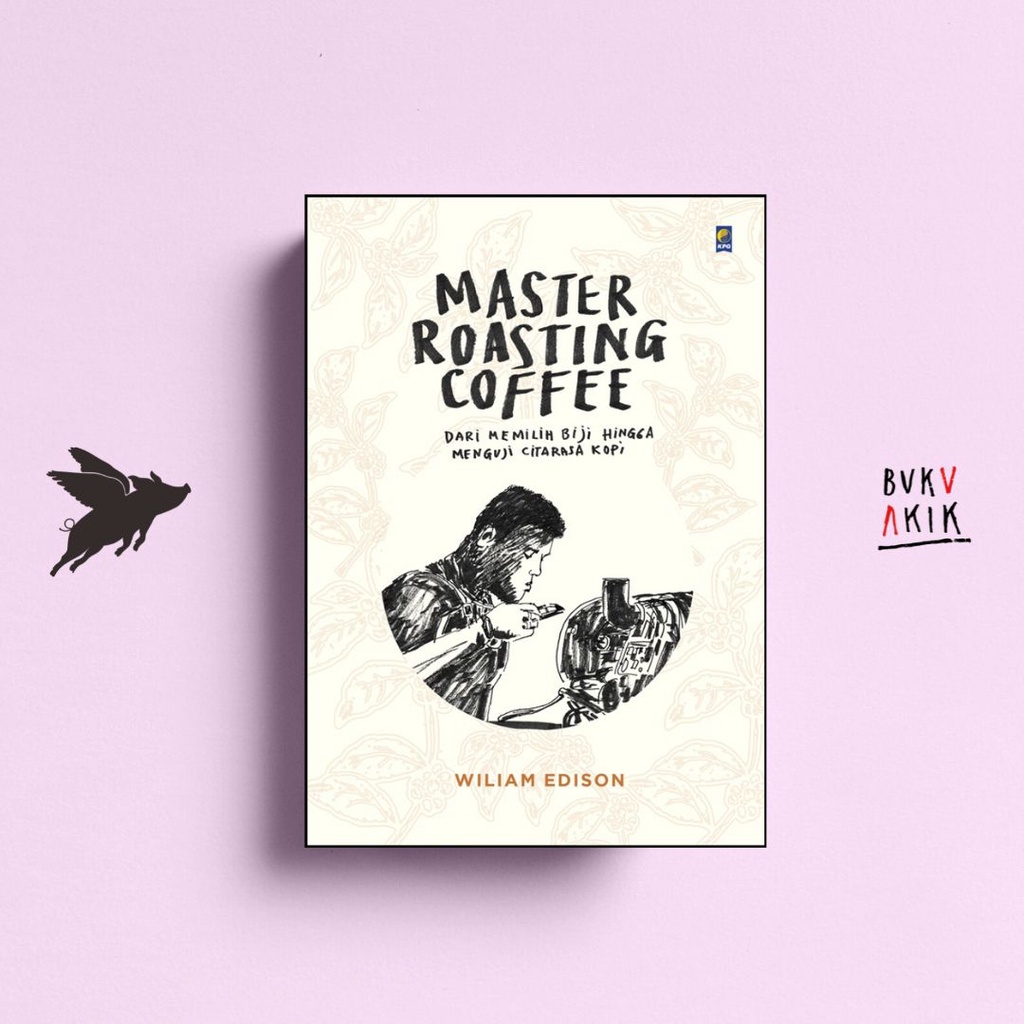 Master Roasting Coffee - Wiliam Edison