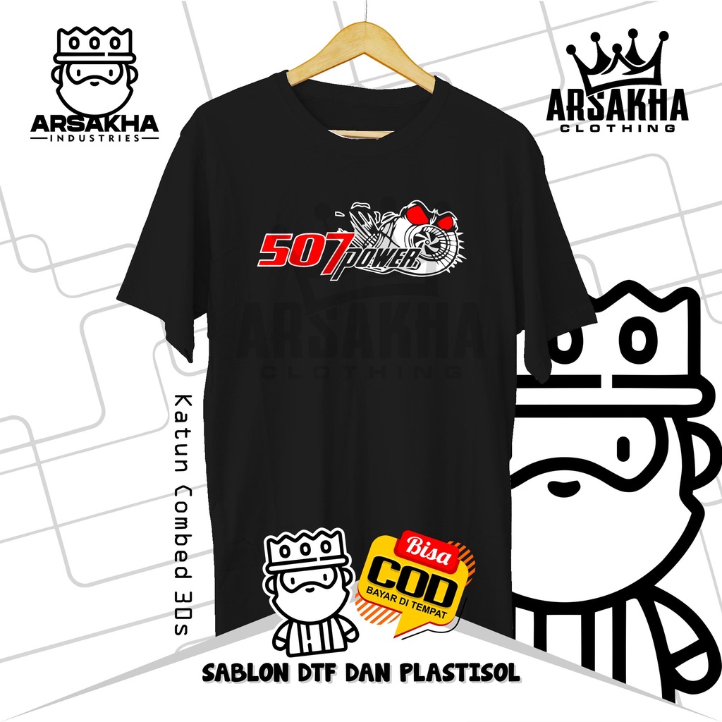 Kaos 507 Power Terbaru  Baju Distro Katun Combed 30s by Arsakha Clothing
