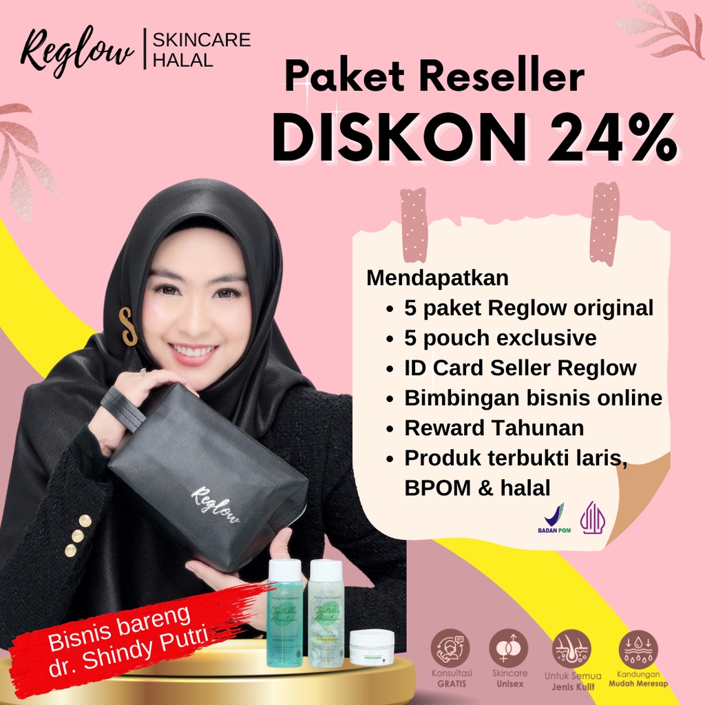 Paket Reseller Reglow Diskon 24% Original by dr Sindy Putri kakak Ria Ricis Paket Usaha Kecantikan W