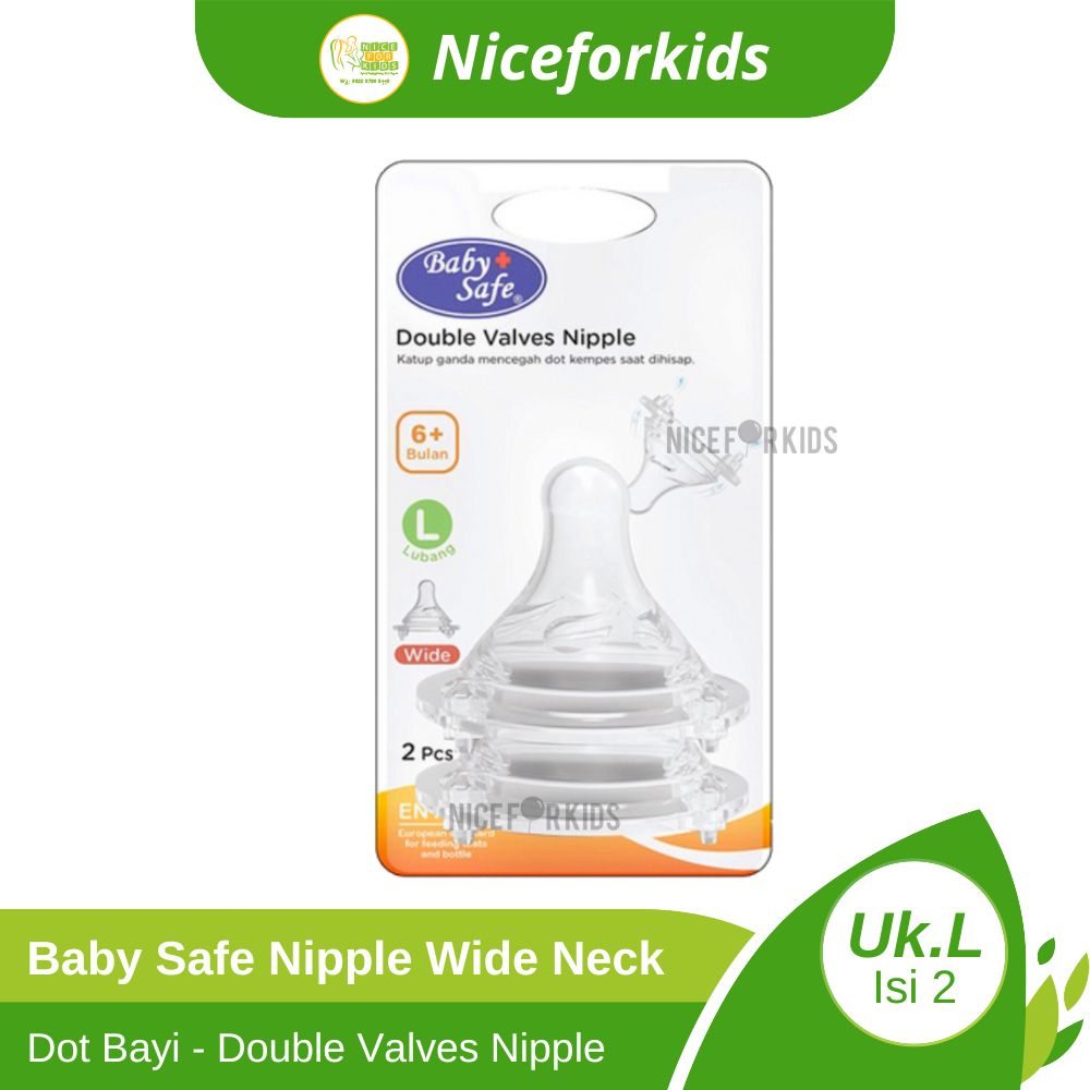 Baby Safe Nipple Wide Neck / Baby Safe Double Valves Wide Neck Nipple / Dot Bayi