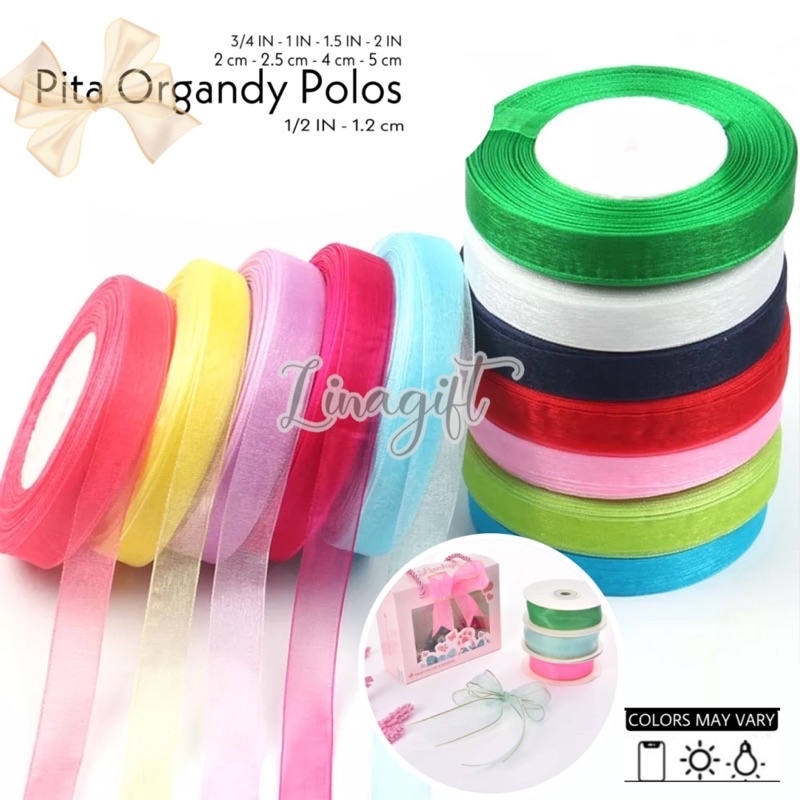 ( Rol 20 Yard ) PITA ORGANDI POLOS 20MM / PITA KADO ORGANZA SILK 3/4INCH / CHIFFON ORGANDY GIFT RIBBON 2CM