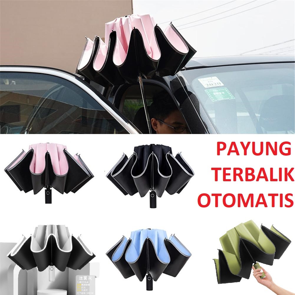 Payung Lipat Buka Tutup Terbalik Automatic Polos Anti Sinar UV Badai Premium Umbrella Reverse otomatis Jumbo 10 Tulang Hujan List Reflektif Warna Warni Tombol Kuat Reflective Tape KOKOH