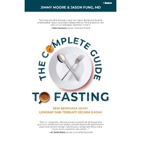 Buku The Complete Guide To Fasting by JIMMY MOORE &amp; JASON FUNG, MD