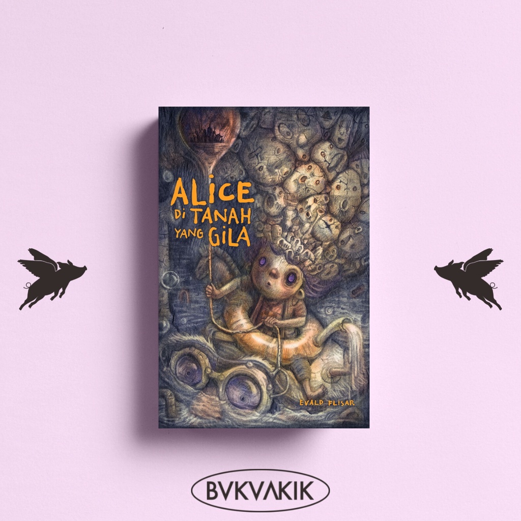 Alice di Tanah yang Gila - Evald Flisar