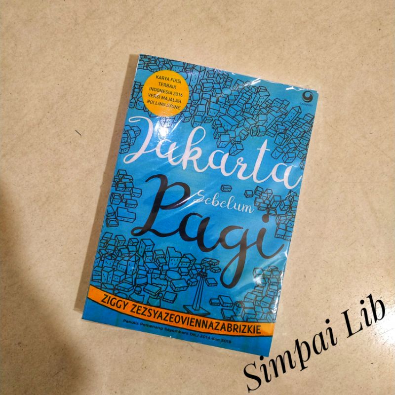 Novel Jakarta Sebelum Pagi By ZIGGY ZEZSYAZEOVIENNAZABRIZKIE