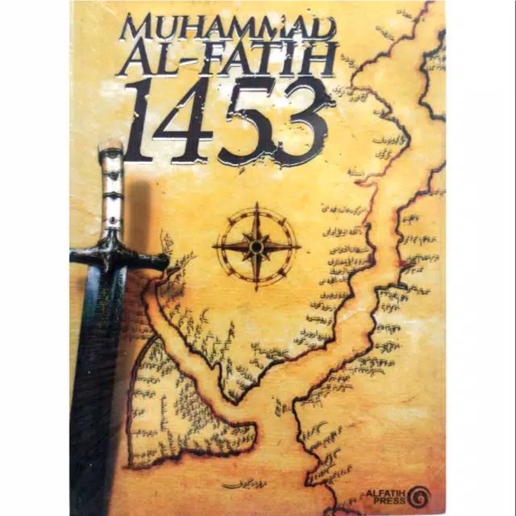 Buku Religi MUHAMMAD AL-FATIH 1453 - FELIX Y. SIAUW