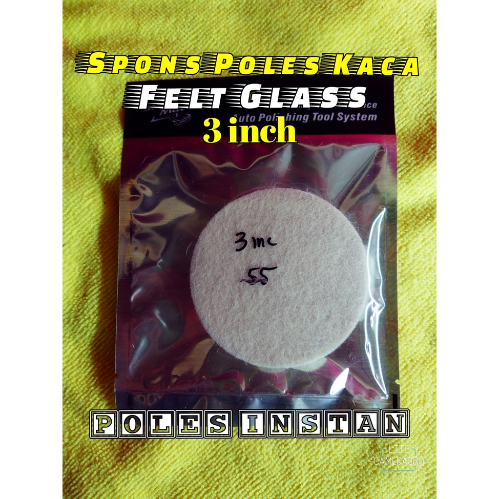 Pad Kaca Felt Glass Spon Poles kaca 3inc Shinemate