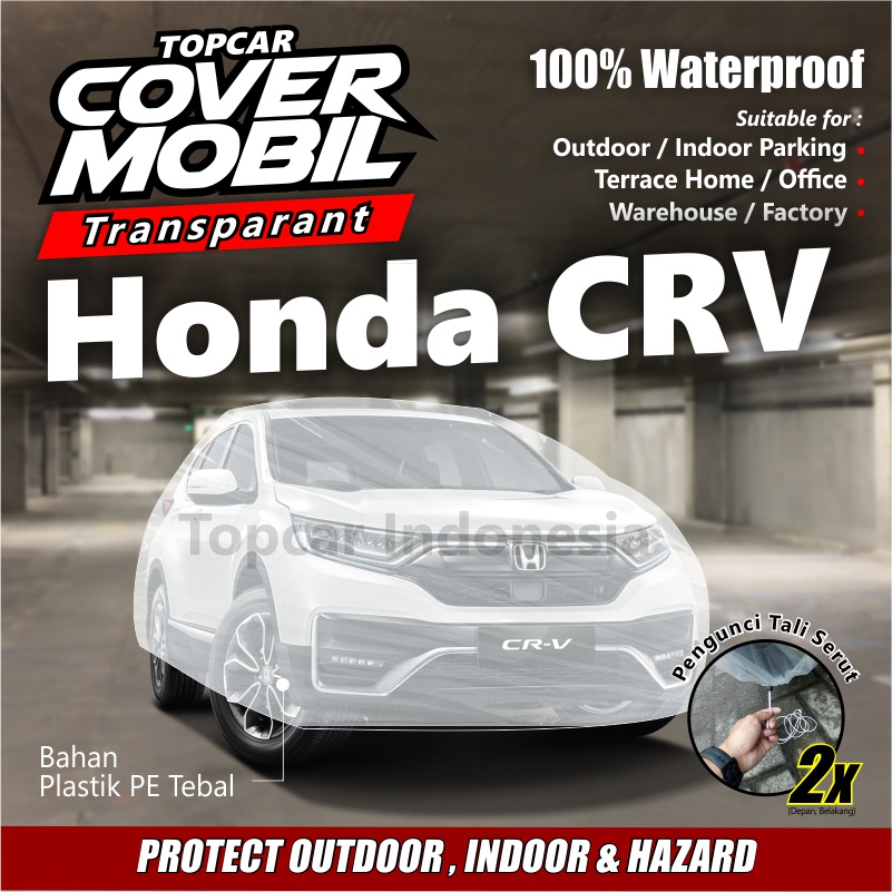 Cover Mobil Transparan CRV Honda Plastik Tebal Plastik Waterproof Outdoor Indoor Part Mobil Aksesoris Exterior Selimut Pelindung Anti Air Debu Kotoran Hewan Teras Gudang Rumah by Topcar