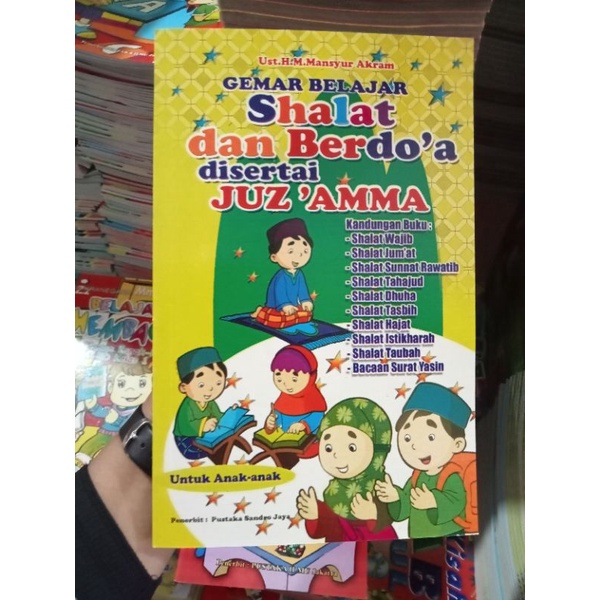 Gemar Belajar Sholat dan Berdoa disertai Juz Amma