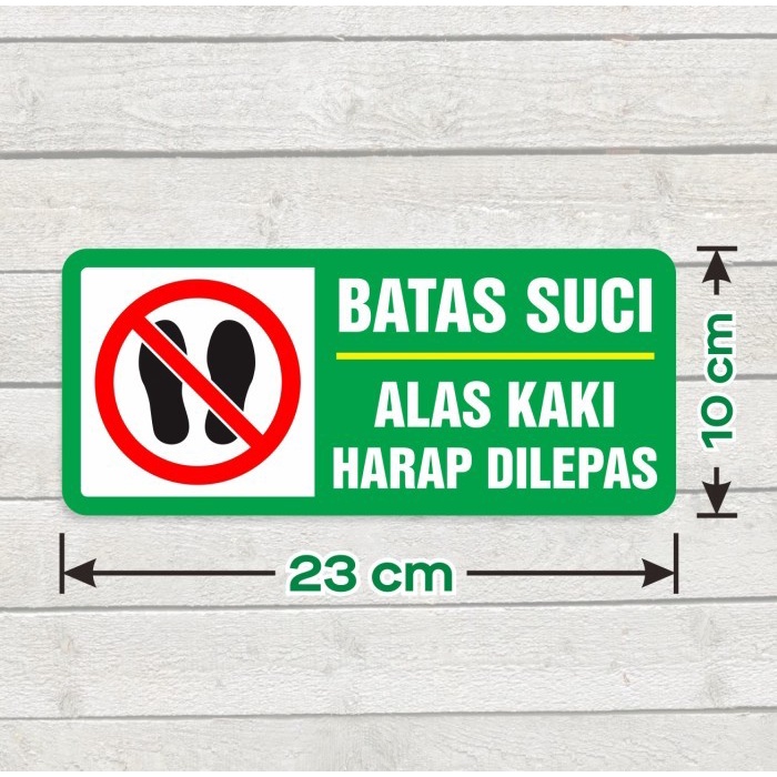 

Label Sticker Batas Suci Alas Kaki Harap Dilepas Stiker Vinyl 10x23 cm