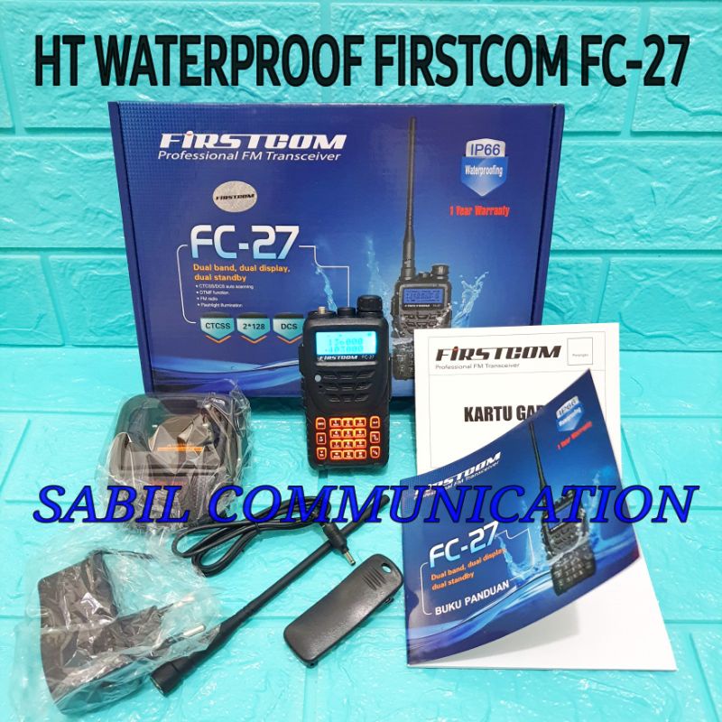 HT FIRSTCOM FC27 DUALBAND WATERPROOF / HT ANTI AIR FIRSTCOM FC-27 DUALBAND VHF UHF WATERPROOF ORI