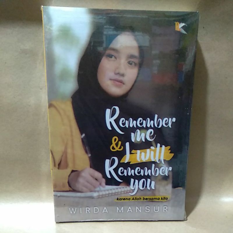 

Novel Remember Me & I Will Remember You