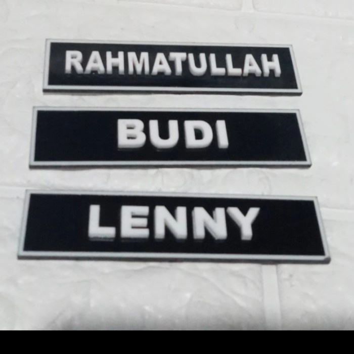 

Name Tag Name Tag / Nama Dada / Papan Nama / Nama Timbul