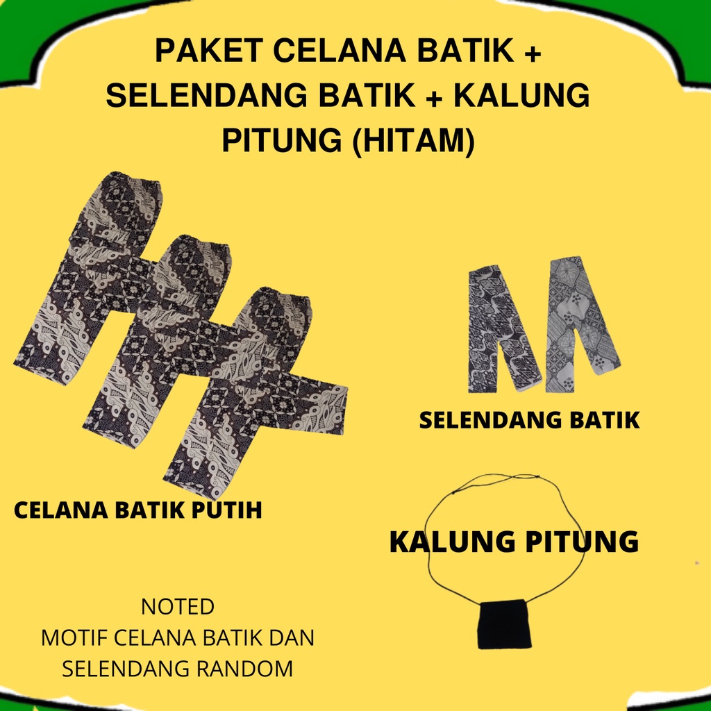 CELANA BATIK BOIM ANAK SAMPAI DEWASA PAKET CELANA BATIK CUKIN BATIK DAN KALUNG PITUNG