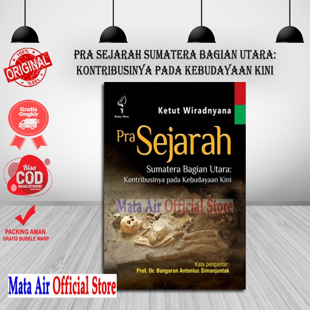 BEST SELLER ORIGINAL PRA SEJARAH SUMATERA BAGIAN UTARA KONTRIBUSINYA KEBUDAYAAN KINI - BUKU OBOR