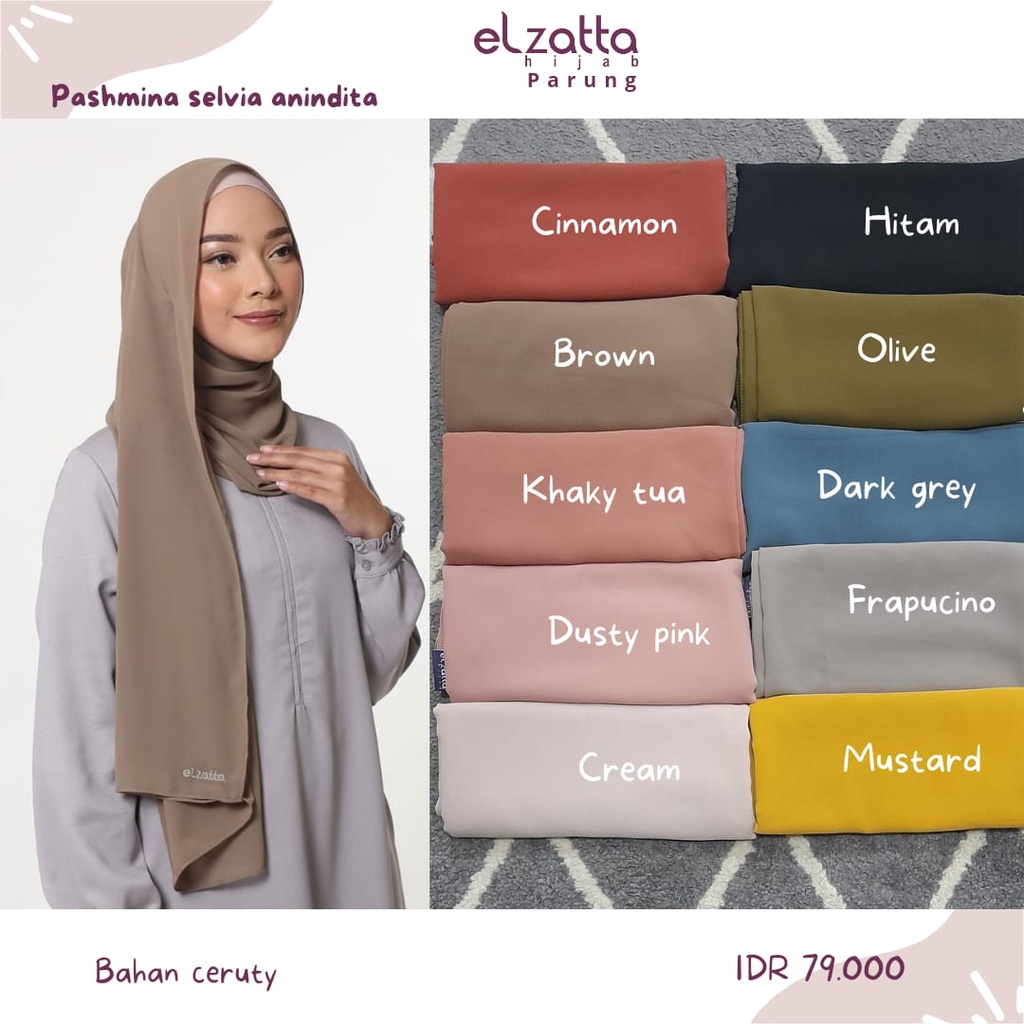 Selvia Anindita / Pashmina Elzatta / Pashmina Ceruty