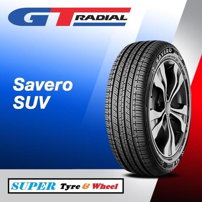 Ban Mobil GT Radial Savero SUV 215/65 r16 Terios Nissan X-trail Rush Premium
