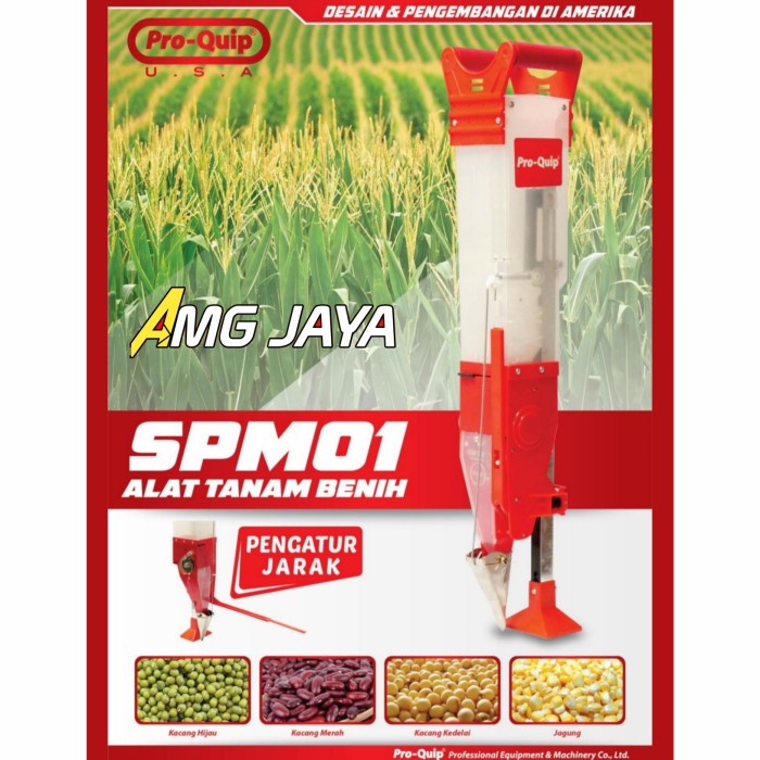 Alat Tanam Benih Jagung Manual PROQUIP SPM 01 Alat Tanam Benih Proquip