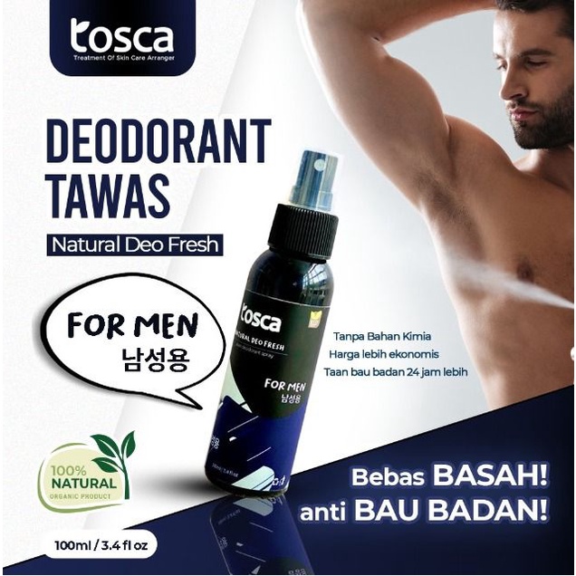 Natural Deodorant Spray Tosca Deo Fresh Man 100ml Deodorant Tawas Cair Khusus Pria Ampuh Hilangkan Bau Badan