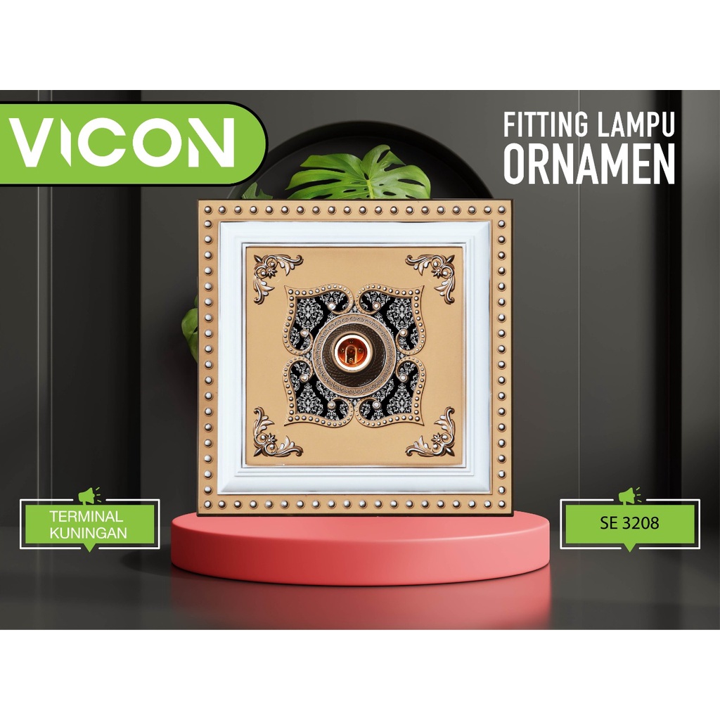 VICON FITTING LAMPU ORNAMEN / ornamen lampu / fitting lampu ornamen / fitting lampu hias ornamen /