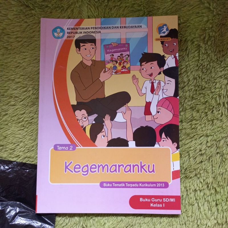 ORIGINAL BUKU GURU TEMATIK TERPADU KELAS 1 SD TEMA 2 KEGEMARANKU