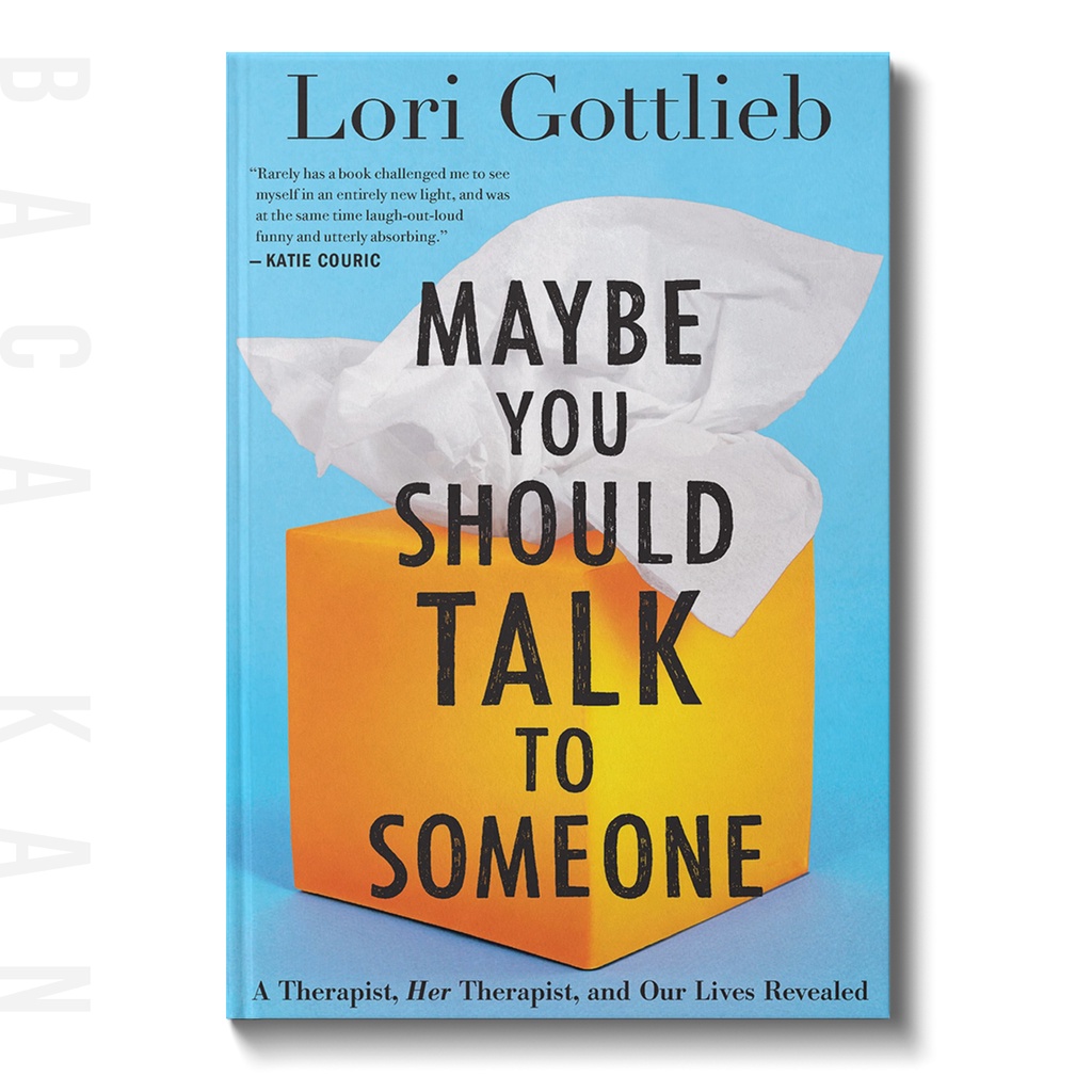 

Maybe You Should Talk to Someone - Lori Gottlieb