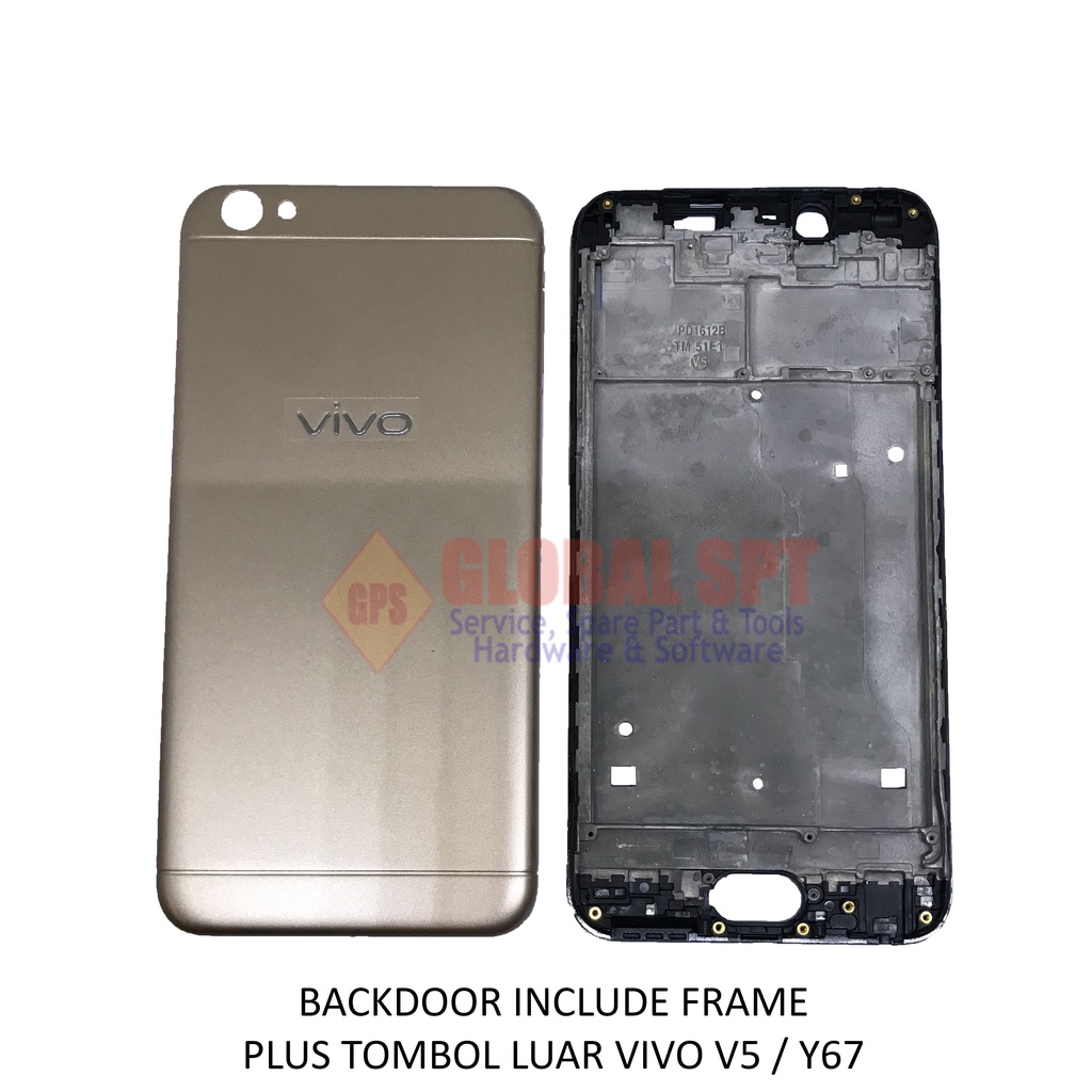 BACKDOOR VIVO V5 INCLUDE FRAME / BACK COVER Y67 / TUTUP BELAKANG