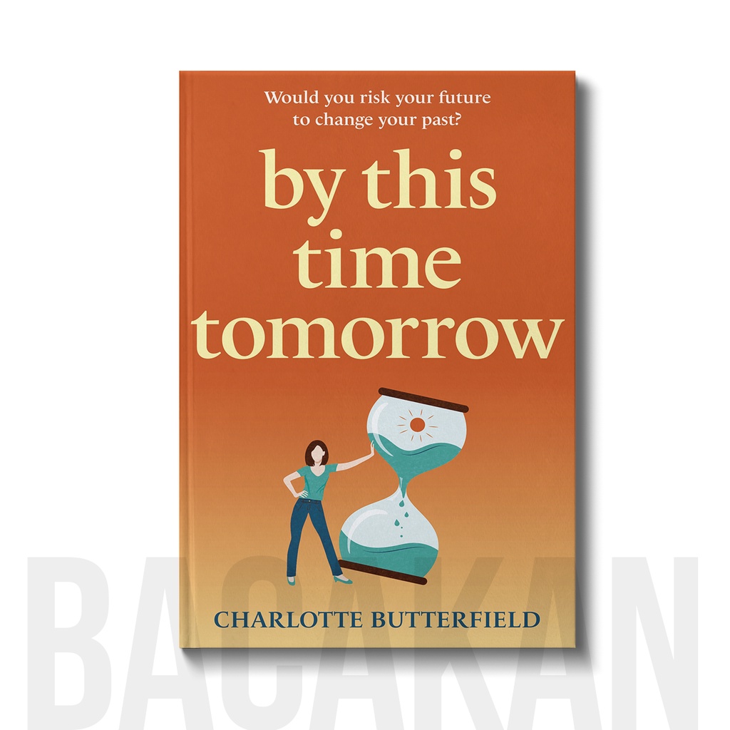 

By This Time Tomorrow - Charlotte Butterfield